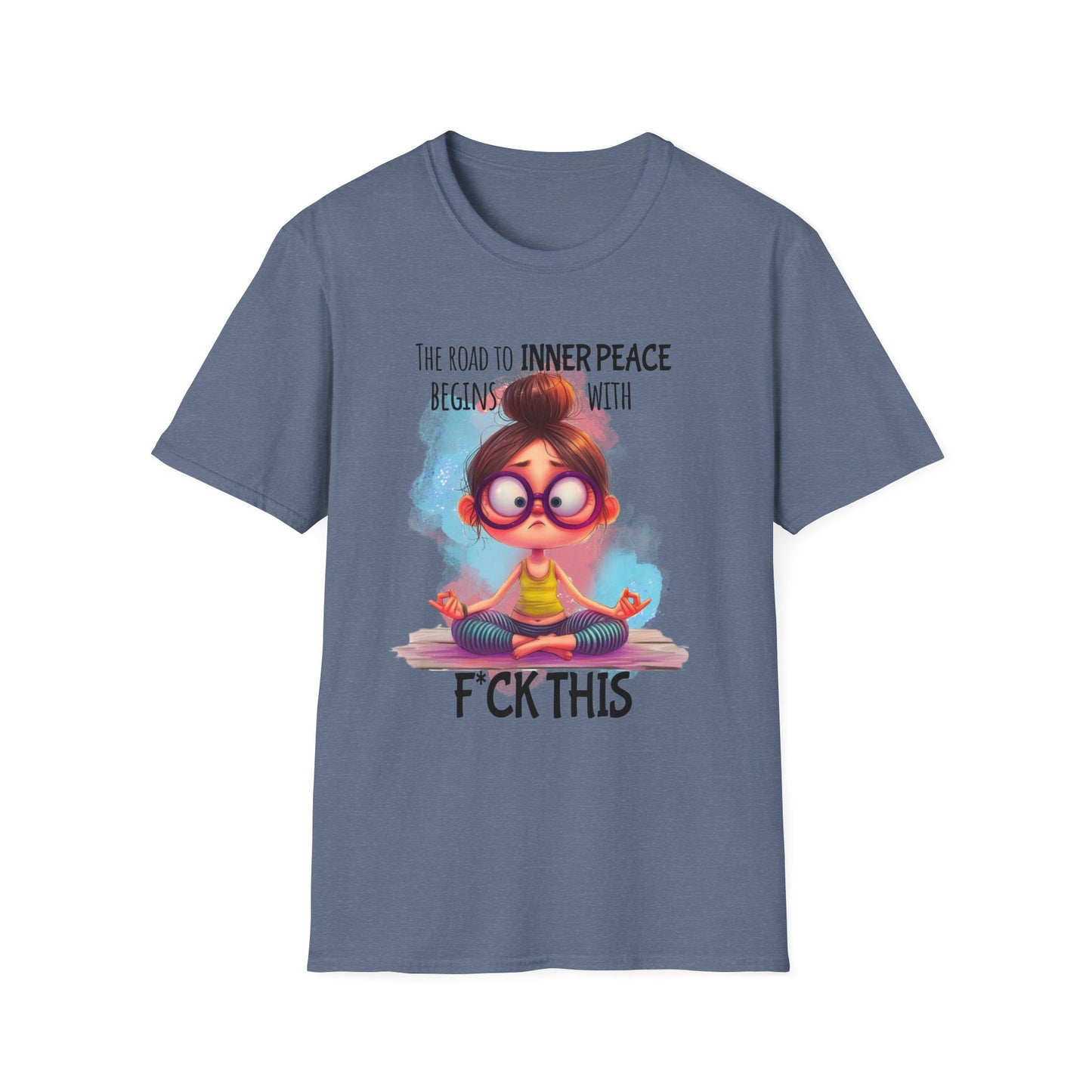 Sarcasm Graphic Tee - The Road to Inner Peace Begins With F*ck This