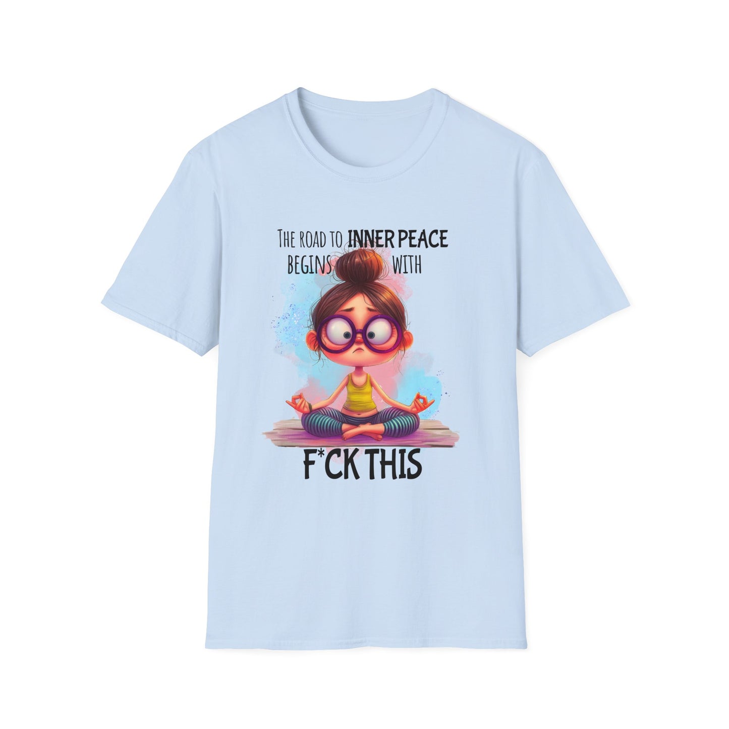 Sarcasm Graphic Tee - The Road to Inner Peace Begins With F*ck This