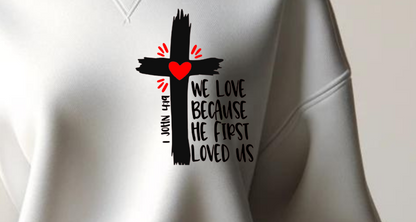 We Love because he first Loved Us
