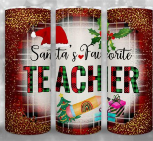 Tumbler with the words "Santa's Favorite Teacher".