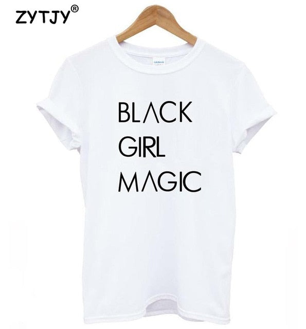 BLACK GIRL MAGIC Letters Print Women tshirt