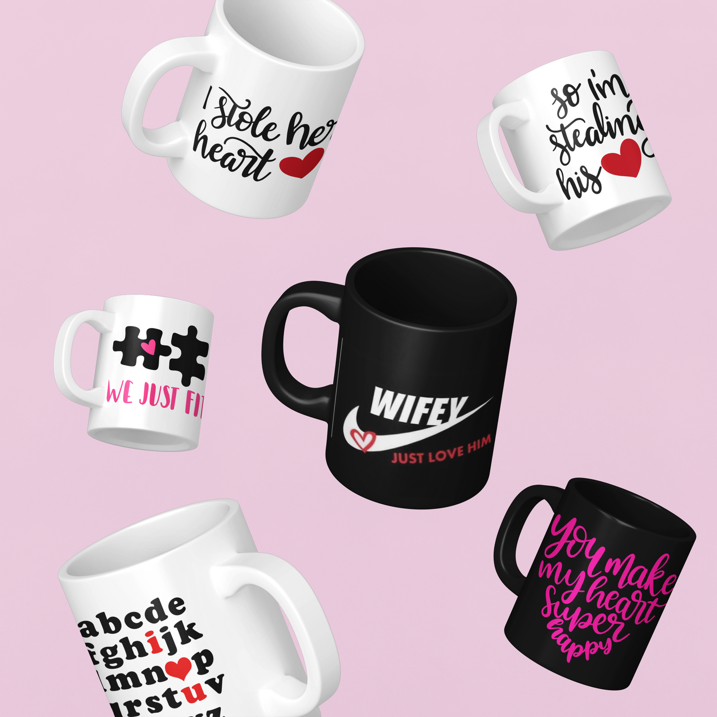 A variety of Mugs with the following sayings "I stole her heart", "We just fit", So I'm stealing his Heart", "Wifey, We just love him", "You make my heart Happy"